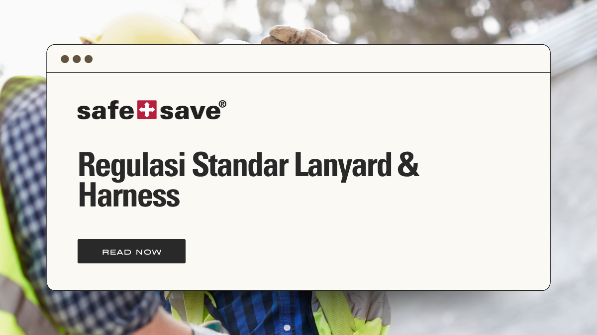 Regulasi Standar Lanyard & Harness