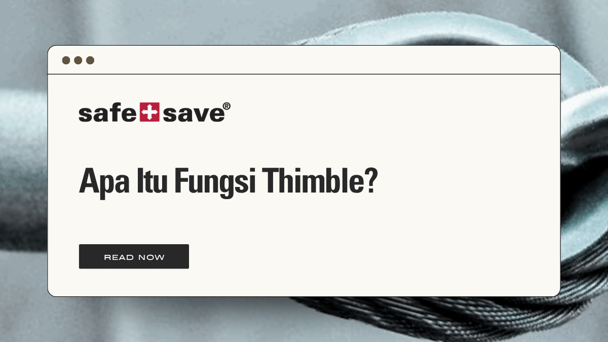 Fungsi Thimble : Sang Pelindung Pengangkatan dan Keamanan Beban